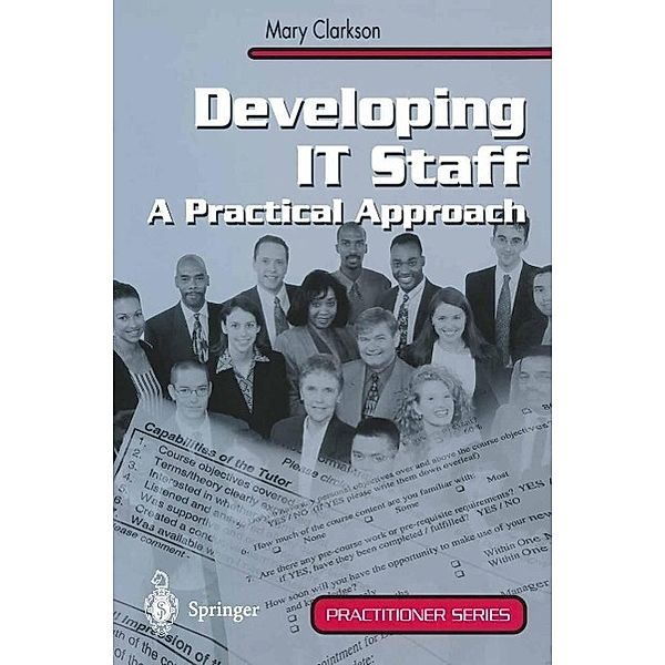 Developing IT Staff / Practitioner Series, Mary Clarkson
