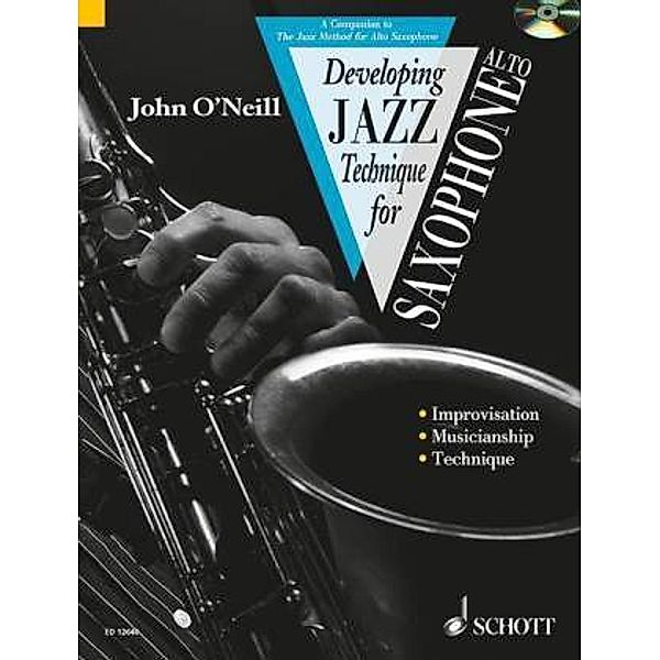 Developing Jazz Technique for Saxophone, John O'neill