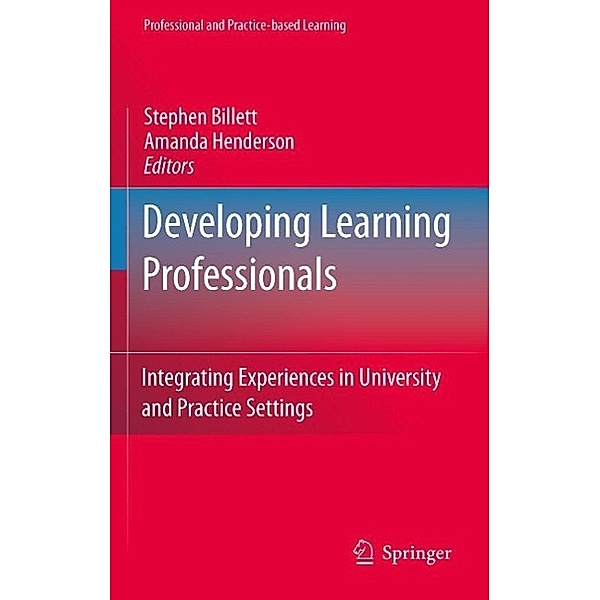 Developing Learning Professionals / Professional and Practice-based Learning Bd.7