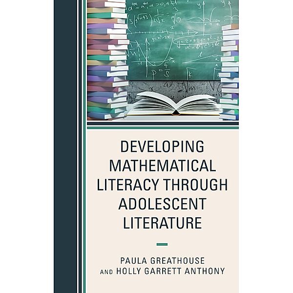 Developing Mathematical Literacy through Adolescent Literature / Adolescent Literature as a Completement to the Content Area
