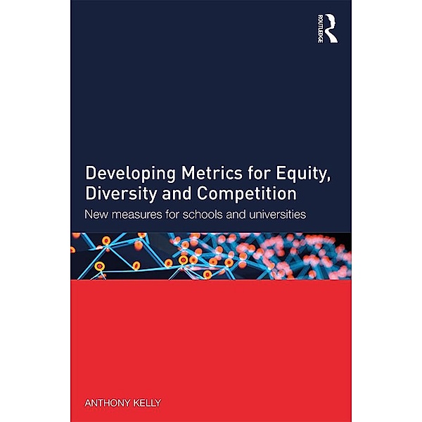 Developing Metrics for Equity, Diversity and Competition, Anthony Kelly