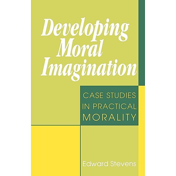 Developing Moral Imagination, Edward Stevens