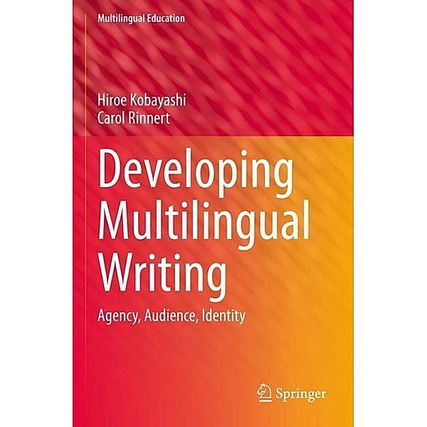 Developing Multilingual Writing, Hiroe Kobayashi, Carol Rinnert
