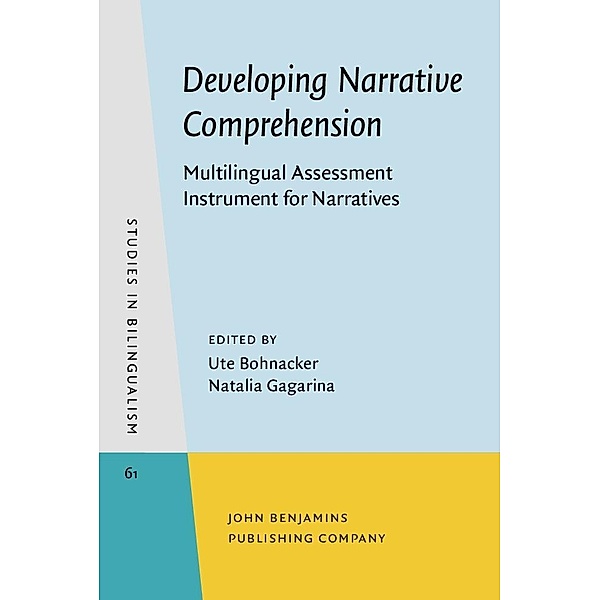 Developing Narrative Comprehension / Studies in Bilingualism