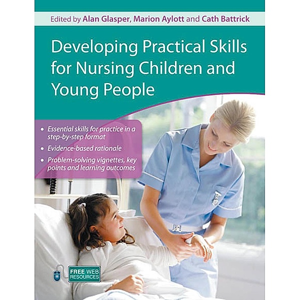 Developing Practical Skills for Nursing Children and Young People