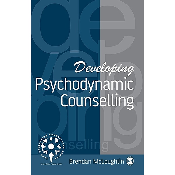 Developing Psychodynamic Counselling, Brendan Mcloughlin