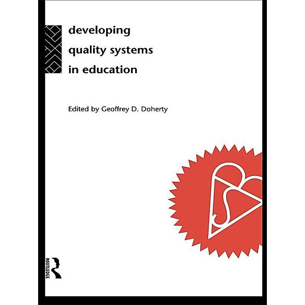 Developing Quality Systems in Education