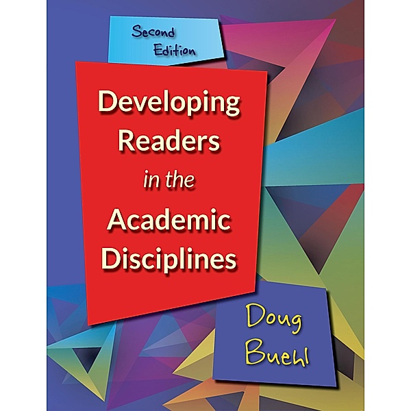Developing Readers in the Academic Disciplines, Doug Buehl