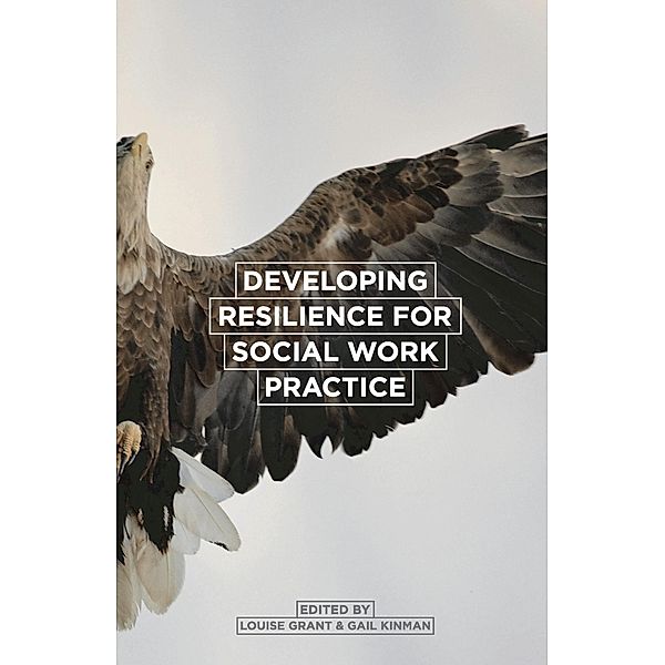 Developing Resilience for Social Work Practice