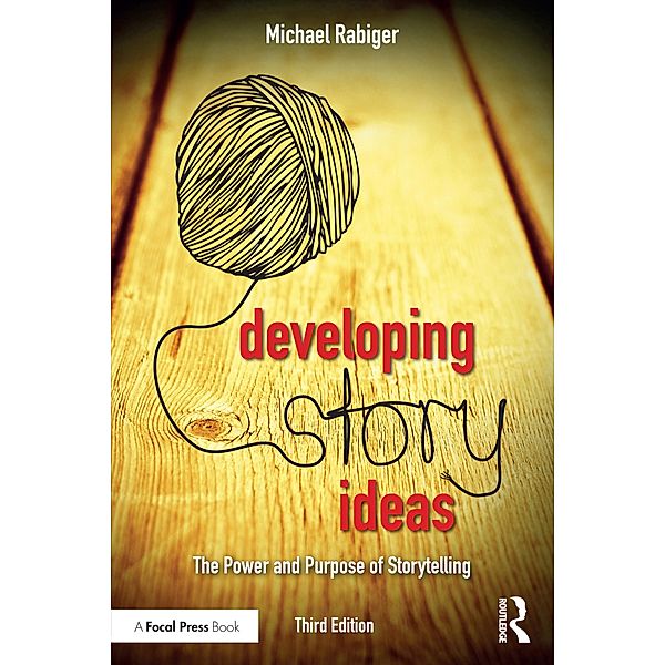 Developing Story Ideas, Michael Rabiger