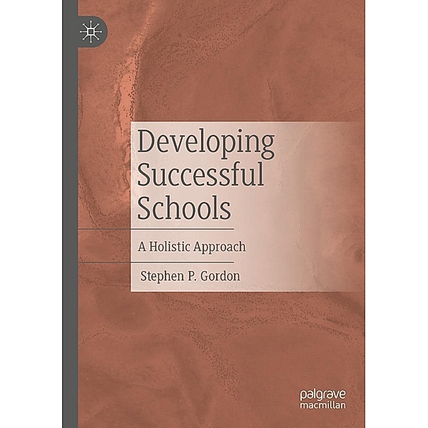 Developing Successful Schools / Progress in Mathematics, Stephen P. Gordon