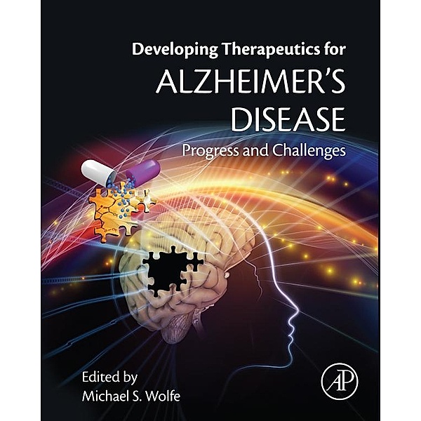 Developing Therapeutics for Alzheimer's Disease