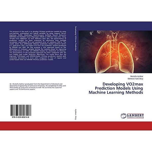 Developing VO2max Prediction Models Using Machine Learning Methods, Mustafa Açikkar, Mehmet Fatih Akay