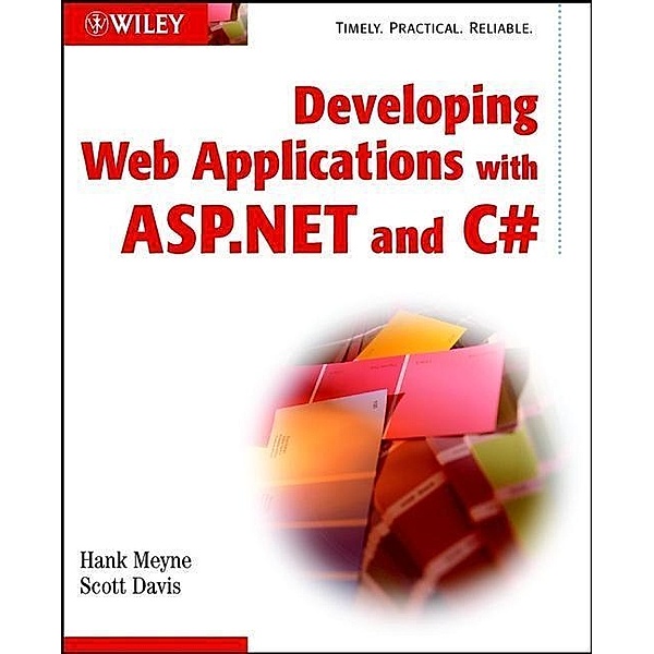 Developing Web Applications with ASP.NET and C#, Hank Meyne, Scott Davis