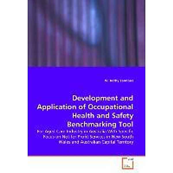 Development and Application of Occupational Health and Safety Benchmarking Tool, W. Kathy Tannous