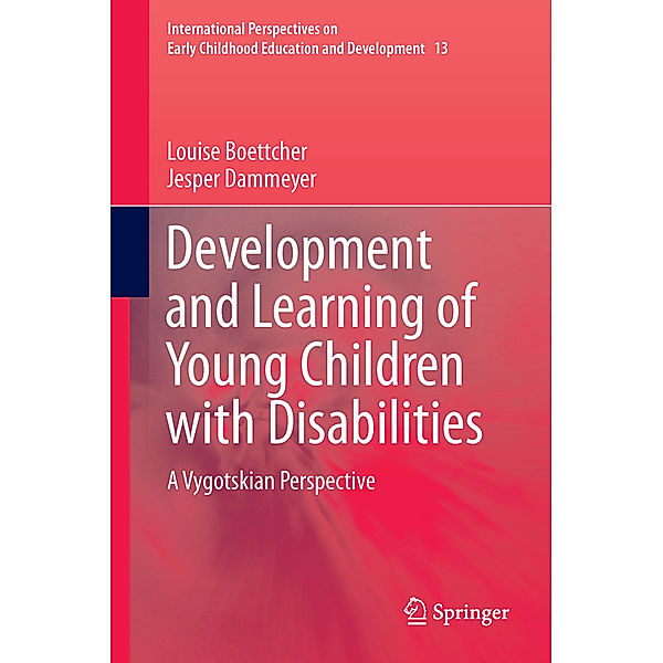 Development and Learning of Young Children with Disabilities, Louise Bøttcher, Jesper Dammeyer