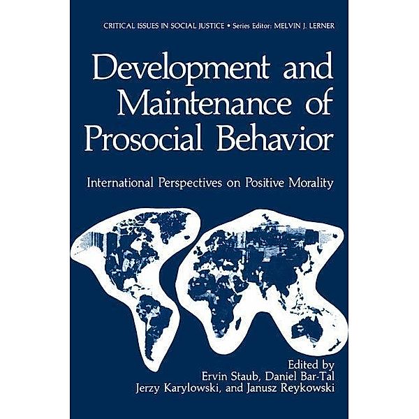 Development and Maintenance of Prosocial Behavior / Basic Life Sciences Bd.31