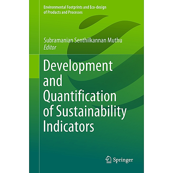 Development and Quantification of Sustainability Indicators