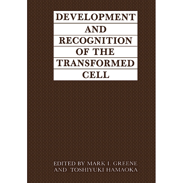 Development and Recognition of the Transformed Cell