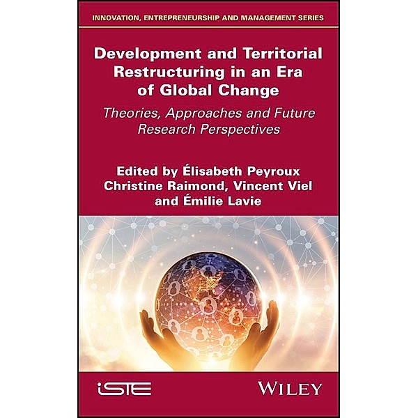Development and Territorial Restructuring in an Era of Global Change