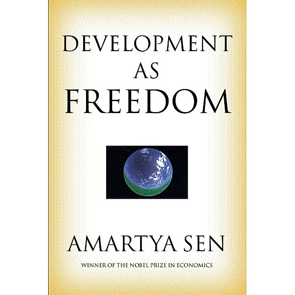 Development as Freedom, Amartya Sen