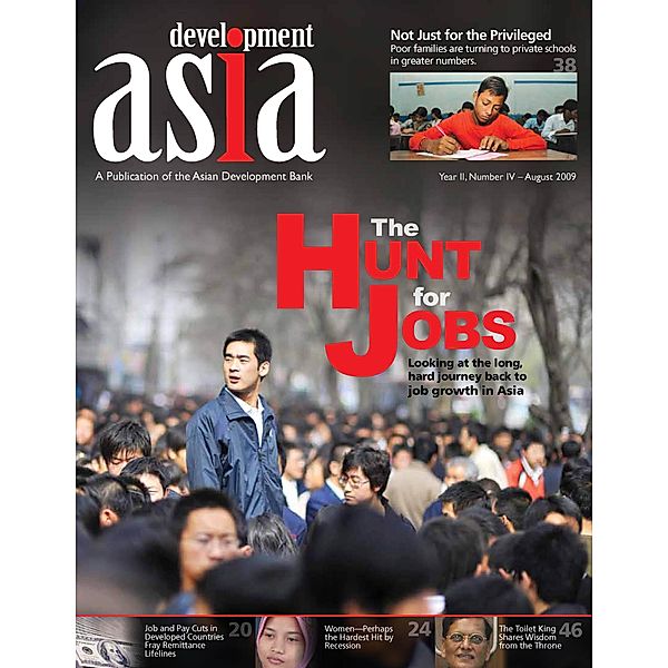 Development Asia-The Hunt for Jobs / ISSN