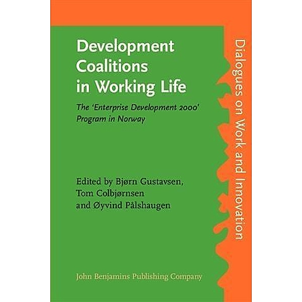 Development Coalitions in Working Life