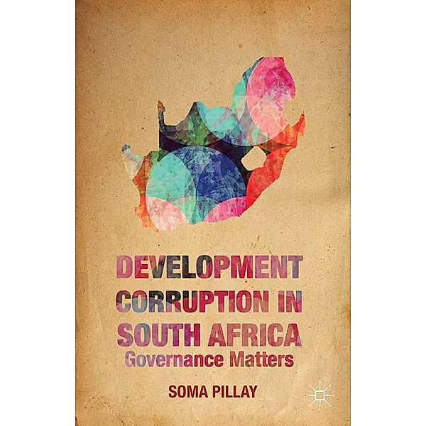 Development Corruption in South Africa, Soma Pillay