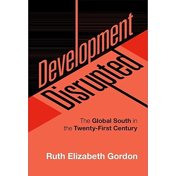 Development Disrupted, Ruth Elizabeth Gordon