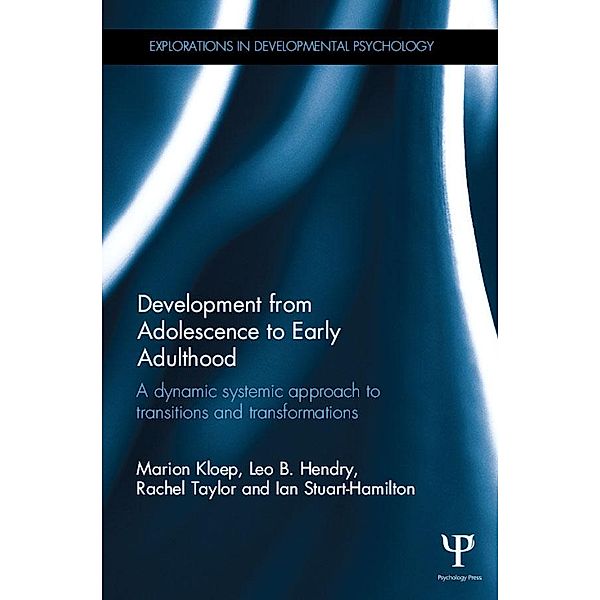 Development from Adolescence to Early Adulthood, Marion Kloep, Leo Hendry, Rachel Taylor, Ian Stuart-Hamilton