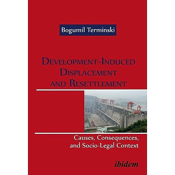 Development-Induced Displacement and Resettlement, Bogumil Terminski