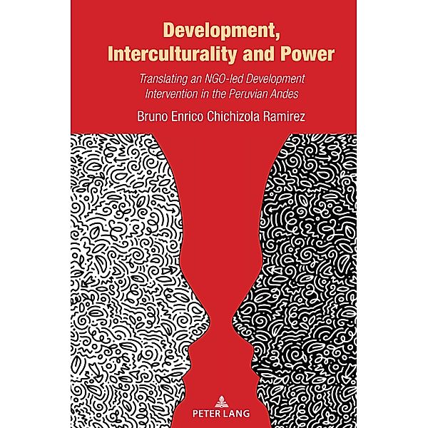 Development, Interculturality and Power, Bruno Enrico Chichizola Ramirez