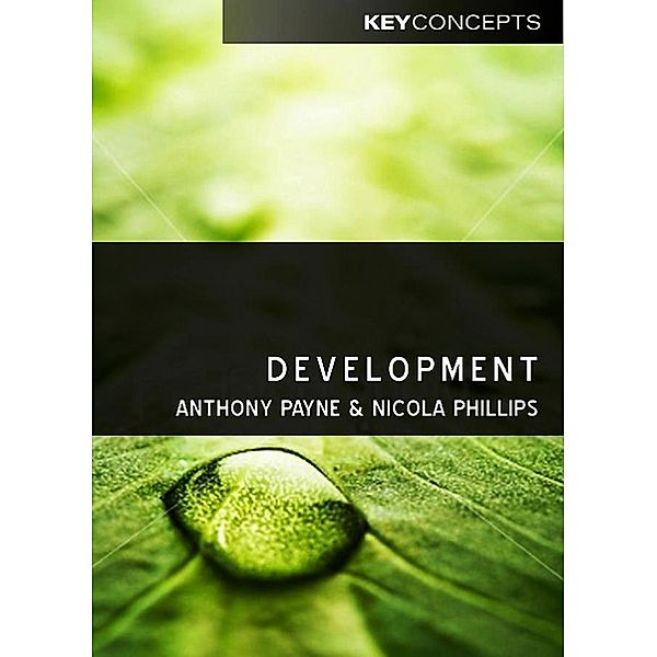Development / Key Concepts, Anthony Payne, Nicola Phillips