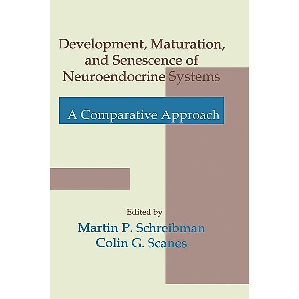 Development, Maturation, and Senescence of Neuroendocrine Systems