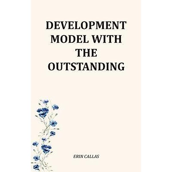 Development Model With The Outstanding, Erin Callas