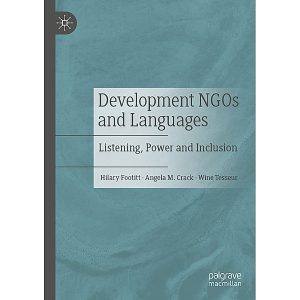Development NGOs and Languages, Hilary Footitt, Angela M. Crack, Wine Tesseur