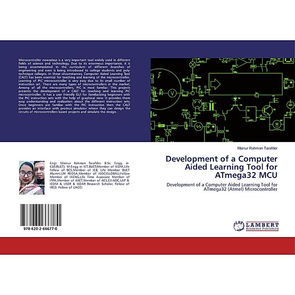 Development of a Computer Aided Learning Tool for ATmega32 MCU, Mainur Rahman Tarafder