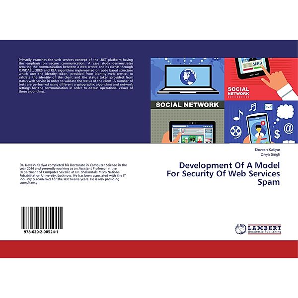 Development Of A Model For Security Of Web Services Spam, Devesh Katiyar, Divya Singh