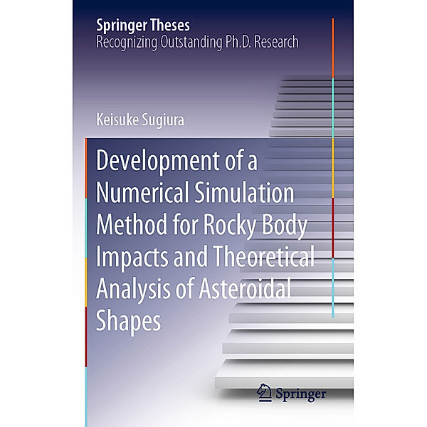 Development of a Numerical Simulation Method for Rocky Body Impacts and Theoretical Analysis of Asteroidal Shapes, Keisuke Sugiura