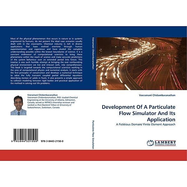 Development Of A Particulate Flow Simulator And Its Application, Veeramani Chidambaranathan