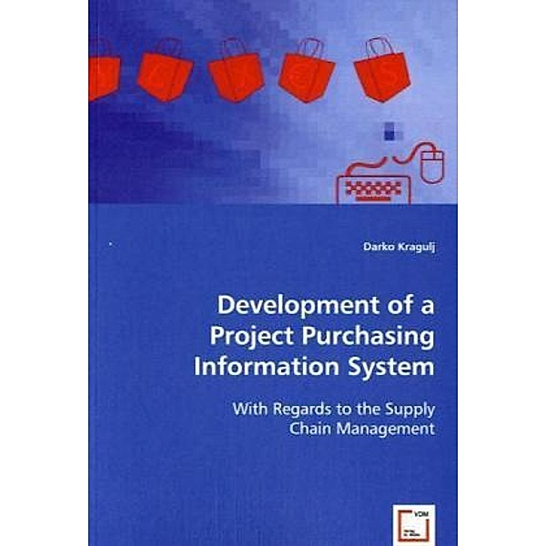 Development of a Project Purchasing Information System, Darko Kragulj