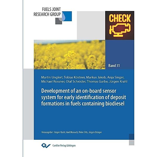 Development of an on-board sensor system for early identification of deposit formations in fuels containing biodiesel