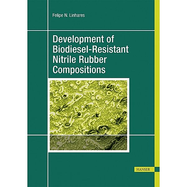 Development of Biodiesel-Resistant Nitrile Rubber Compositions, Felipe N. Linhares