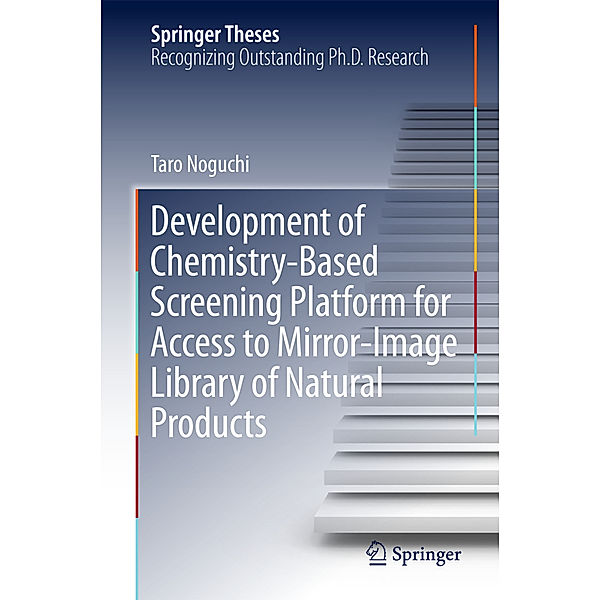 Development of Chemistry-Based Screening Platform for Access to Mirror-Image Library of Natural Products, Taro Noguchi