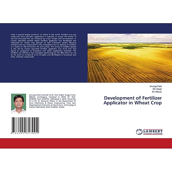 Development of Fertilizer Applicator in Wheat Crop, Anurag Patel, RC Singh, SC Moses