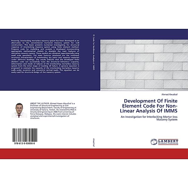 Development Of Finite Element Code For Non-Linear Analysis Of IMMS, Ahmed Alwathaf