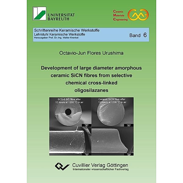 Development of large diameter amorphous ceramic SiCN fibres from selective chemical cross-linked oligosilazanes