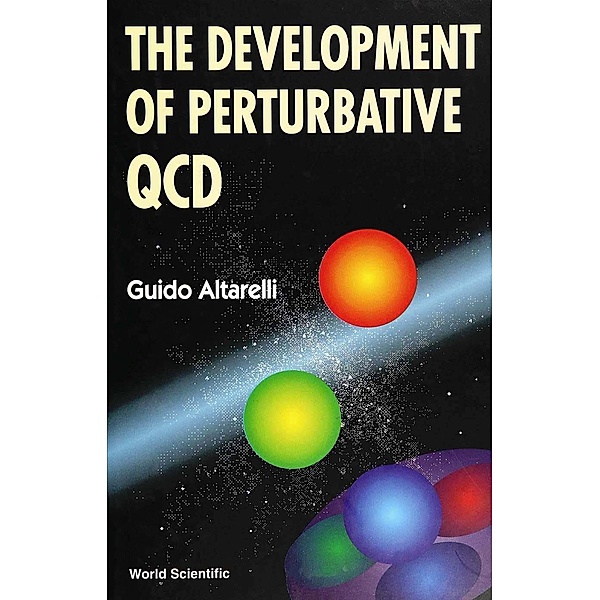 Development Of Perturbative Qcd, The, Guido Altarelli