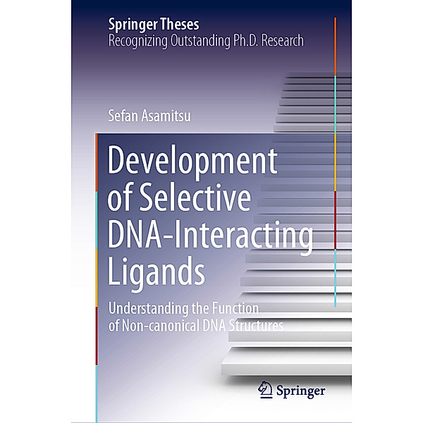 Development of Selective DNA-Interacting Ligands, Sefan Asamitsu
