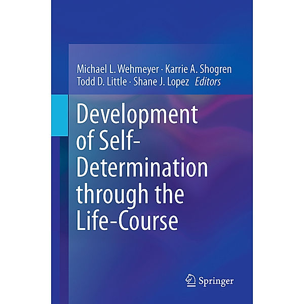 Development of Self-Determination Through the Life-Course